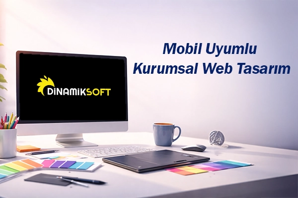 Mobil Uyumlu Kurumsal Web Tasarım